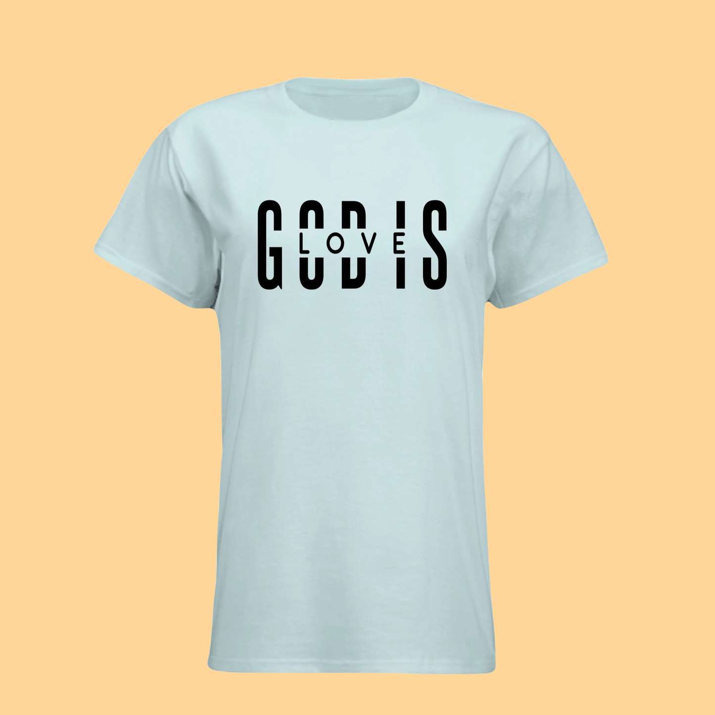 Women's Next Level T-Shirt "God Is Love"