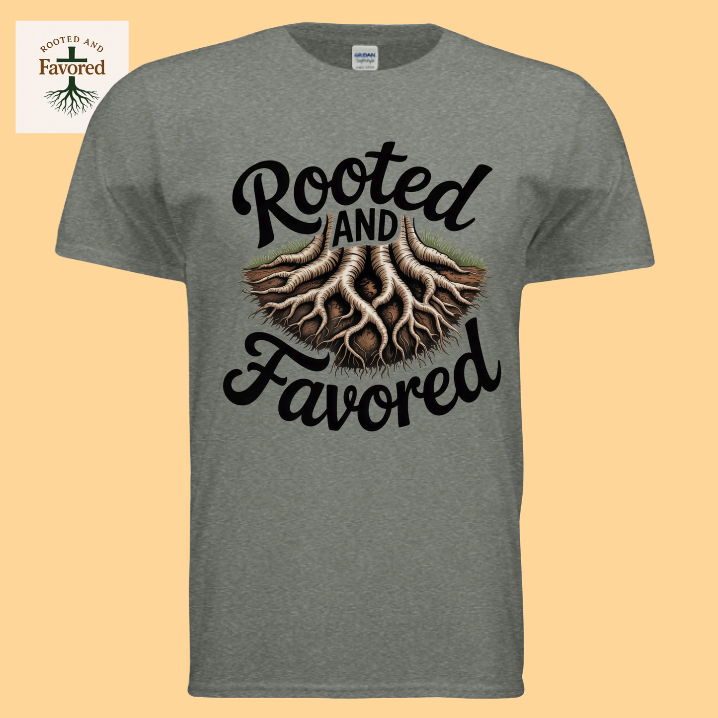 Men's Gildan T-Shirt "Rooted And Favored"