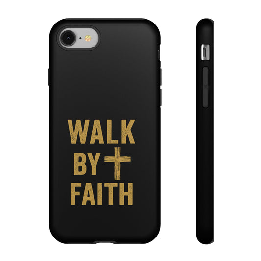 Faith-Inspired Phone Case | Christian Gift, Inspirational Case, Walk by Faith Design, Religious Decor, Strong Protective Cover