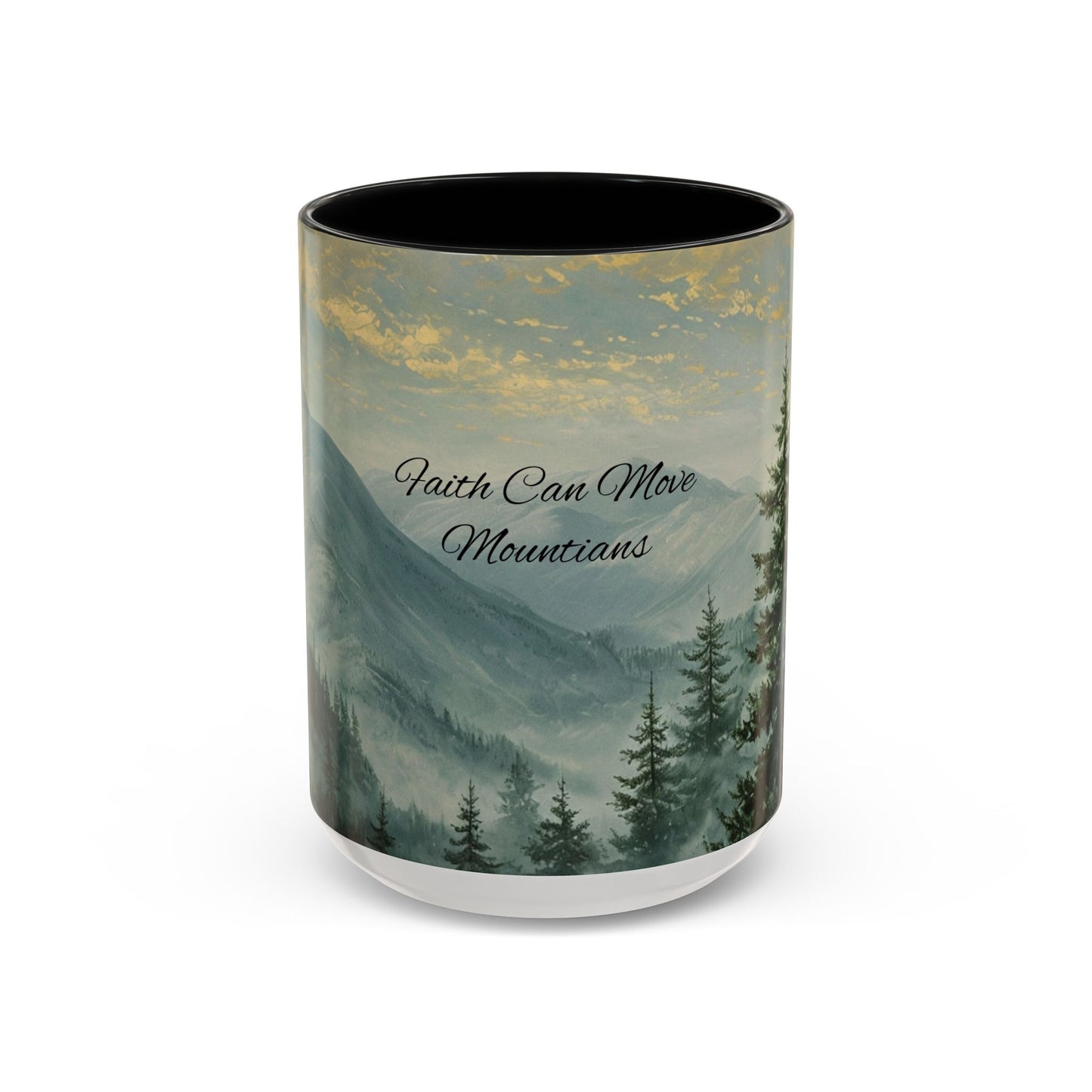 Inspirational Mountain Coffee Mug with 'Faith Can Move Mountains'