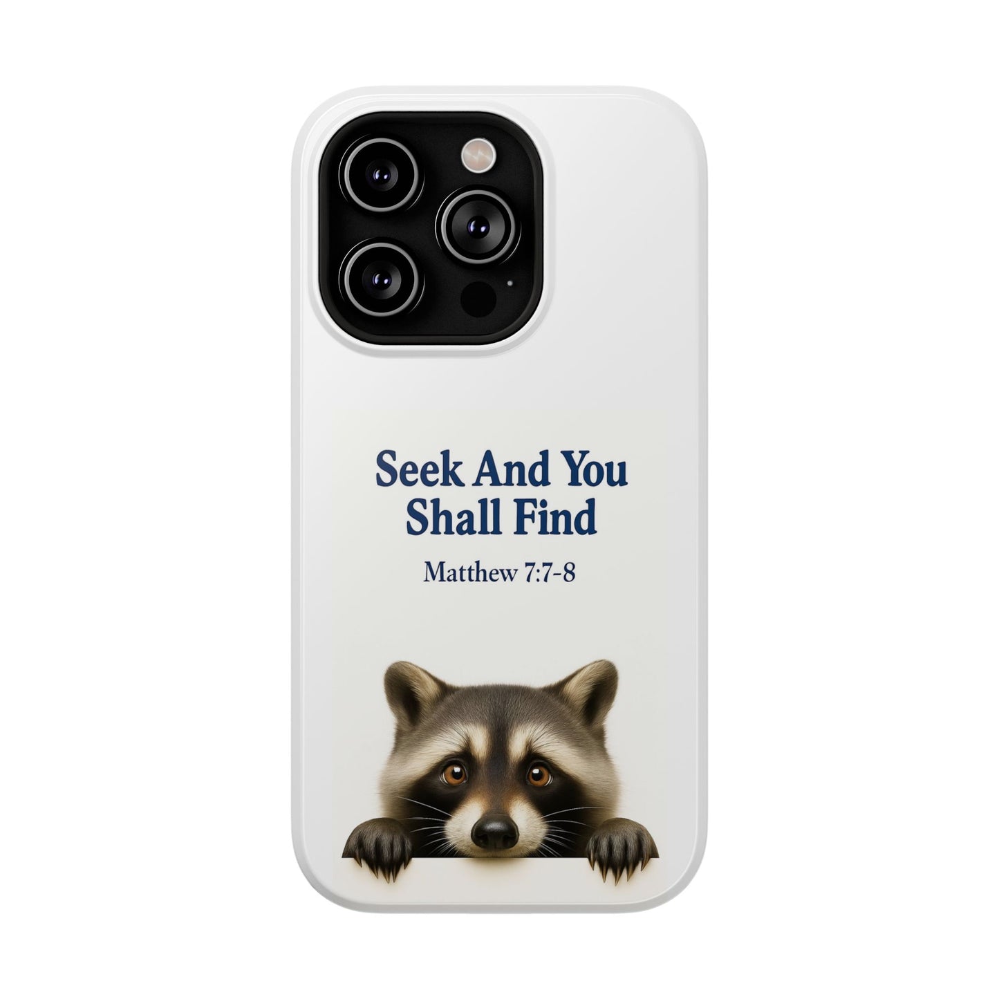 Raccoon Bible Verse Phone Case | Unique Impact-Resistant Cover | Customizable Gift for Nature Lovers, Birthday, or Everyday Use