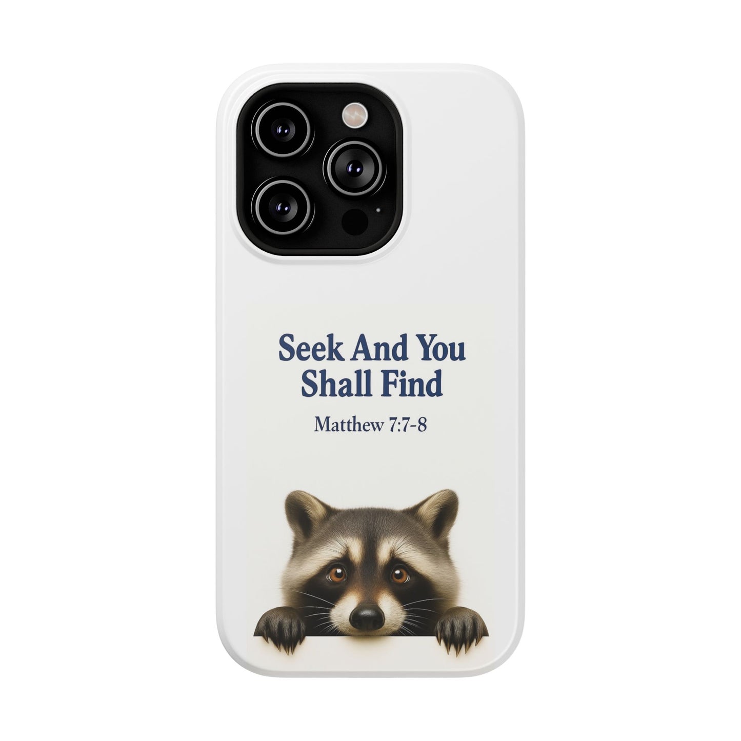 Raccoon Bible Verse Phone Case | Unique Impact-Resistant Cover | Customizable Gift for Nature Lovers, Birthday, or Everyday Use