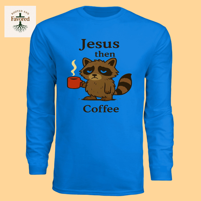 Women's Long Sleeve Performance Crew Shirt "Jesus then Coffee"