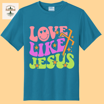 Girls Port & Company Youth Performance T-shirt "Love Like Jesus"