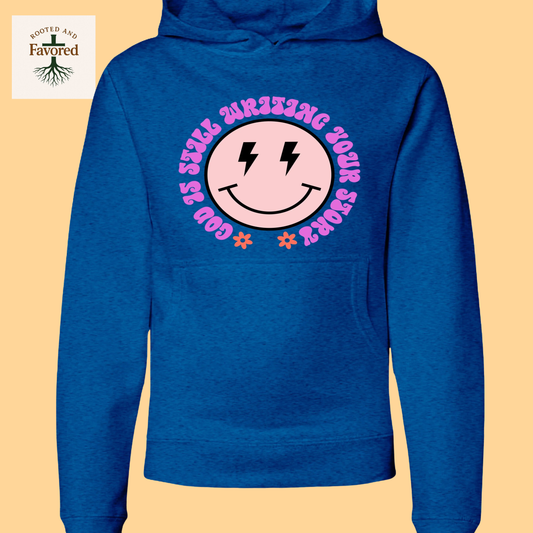 Girls Youth Midweight Hoodie "God Is Still Writing Your Story"