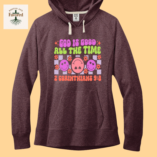 Womens District Fleece Hoodie "God Is Good All The Time"