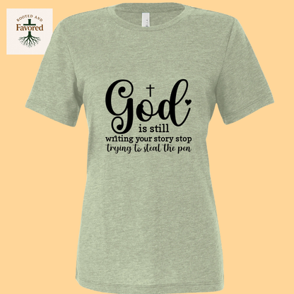 Women's Bella + Canva Relaxed T-Shirt "God Is Still Writing My Story"