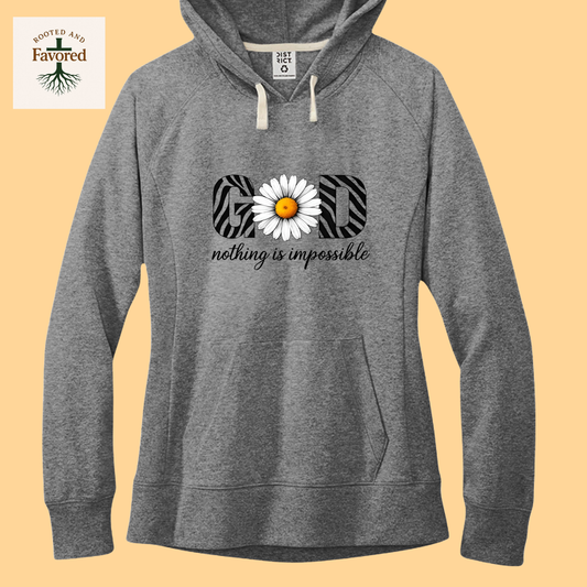 Women's District Fleece Hoodie "God.. Nothing Is Impossible"