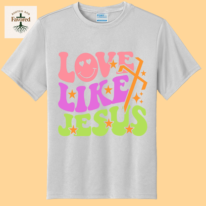 Girls Port & Company Youth Performance T-shirt "Love Like Jesus"