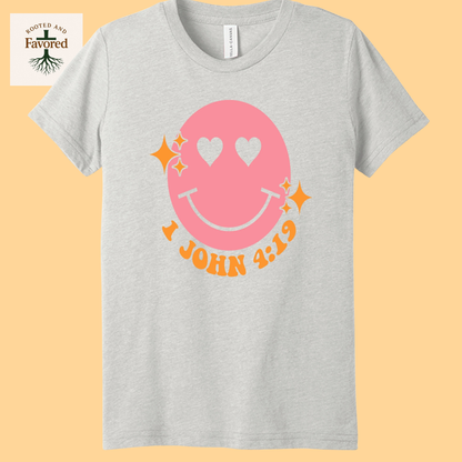 Girls Bella + Canvas Triblend Short-Sleeve T-Shirt " 1 John 4:19"