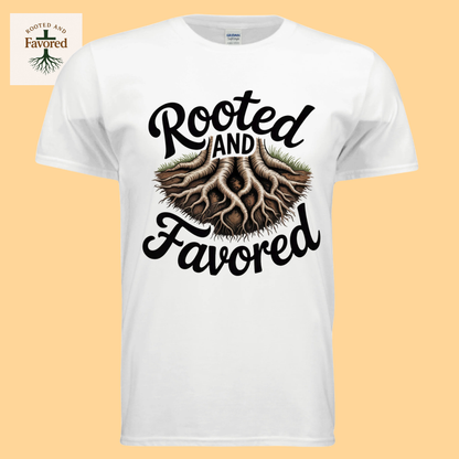 Men's Gildan T-Shirt "Rooted And Favored"