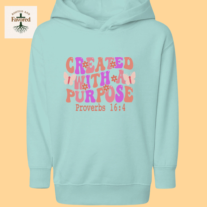 Girls Toddler Pullover Fleece Hoodie "Created With A Purpose"