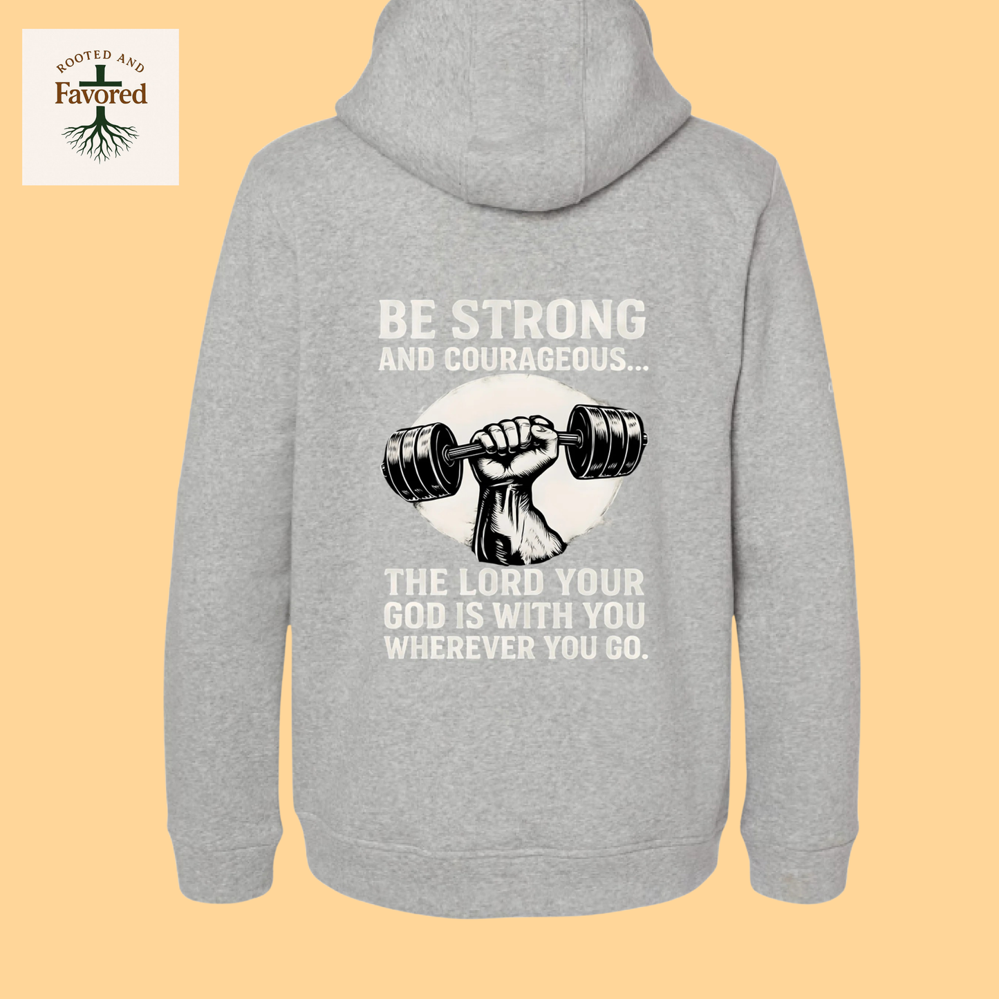 Men's Adidas Hoodie "Be Strong and Courageous..The Lord Your God Is With You Wherever You Go"