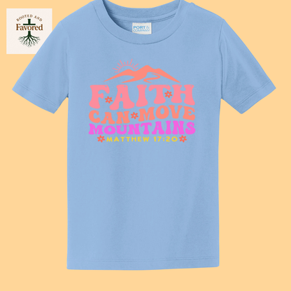 Toddler Port & Company Fan Favorite Tee "Faith Can Move Mountains"