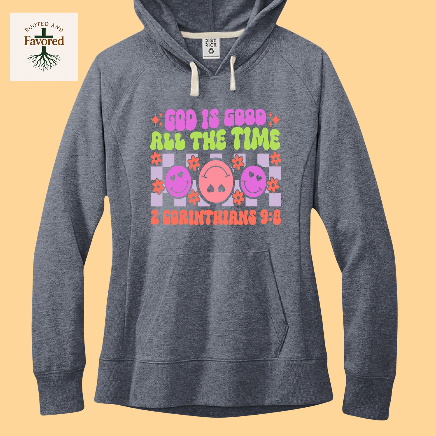 Womens District Fleece Hoodie "God Is Good All The Time"