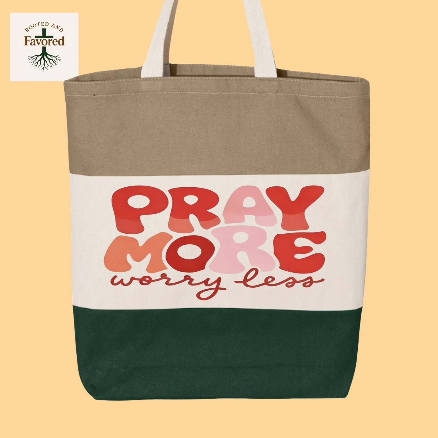 Q-Tees Tri-Color Tote Bag "Pray More Worry Less"