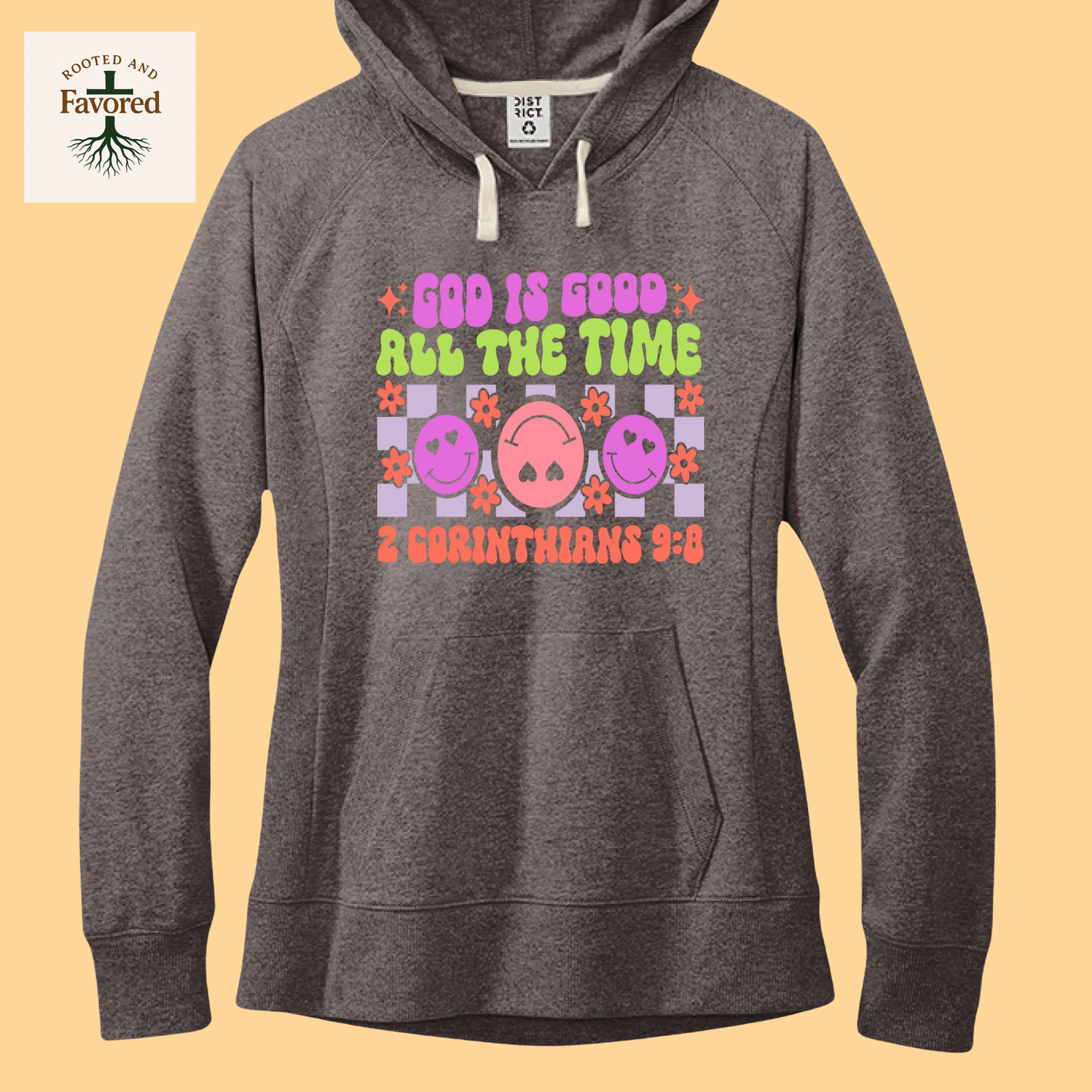 Womens District Fleece Hoodie "God Is Good All The Time"