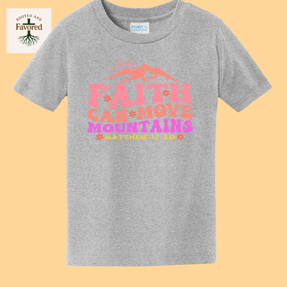 Toddler Port & Company Fan Favorite Tee "Faith Can Move Mountains"