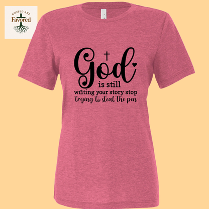 Women's Bella + Canva Relaxed T-Shirt "God Is Still Writing My Story"
