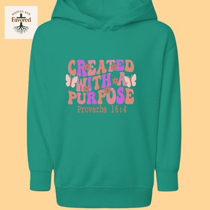 Girls Toddler Pullover Fleece Hoodie "Created With A Purpose"