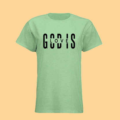 Women's Next Level T-Shirt "God Is Love"