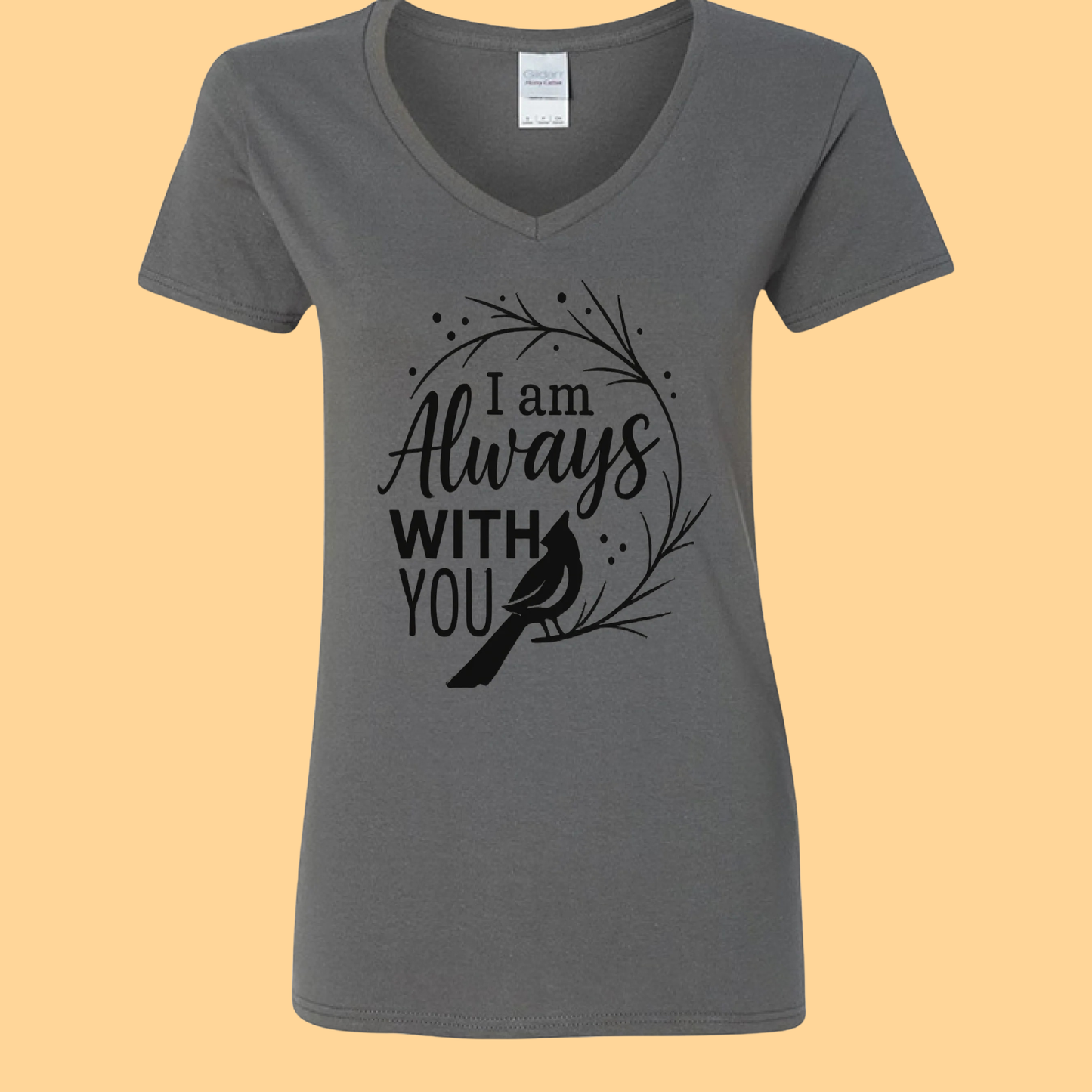 Ladies Gildan Heavy Cotton V-Neck T-Shirt "I Am Always With You"