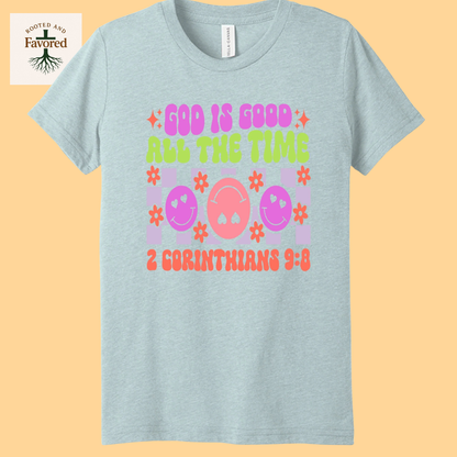 Girls Bella + Canvas Short-Sleeve T-Shirt "God Is Good All The Time"