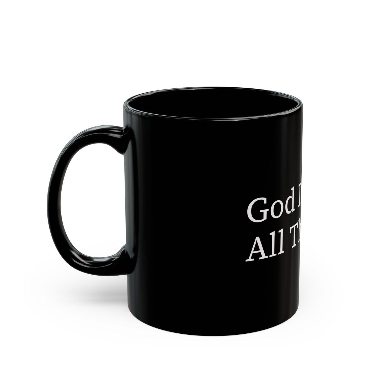 Inspirational Black Coffee Mug - God Is Good All The Time, Gift for Christians, Tea Mug, Motivational Drinkware, Religious Decor