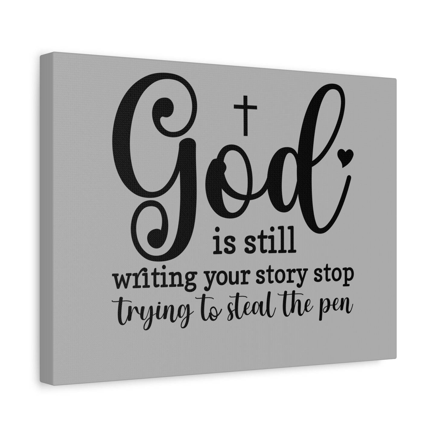 Inspirational Canvas Print - God is still writing your story, Motivational Wall Art, Home Decor, Gifts for Faith, Christian Decor