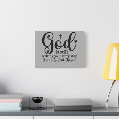 Inspirational Canvas Print - God is still writing your story, Motivational Wall Art, Home Decor, Gifts for Faith, Christian Decor