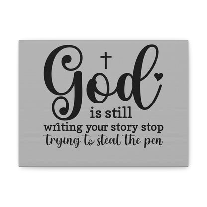 Inspirational Canvas Print - God is still writing your story, Motivational Wall Art, Home Decor, Gifts for Faith, Christian Decor