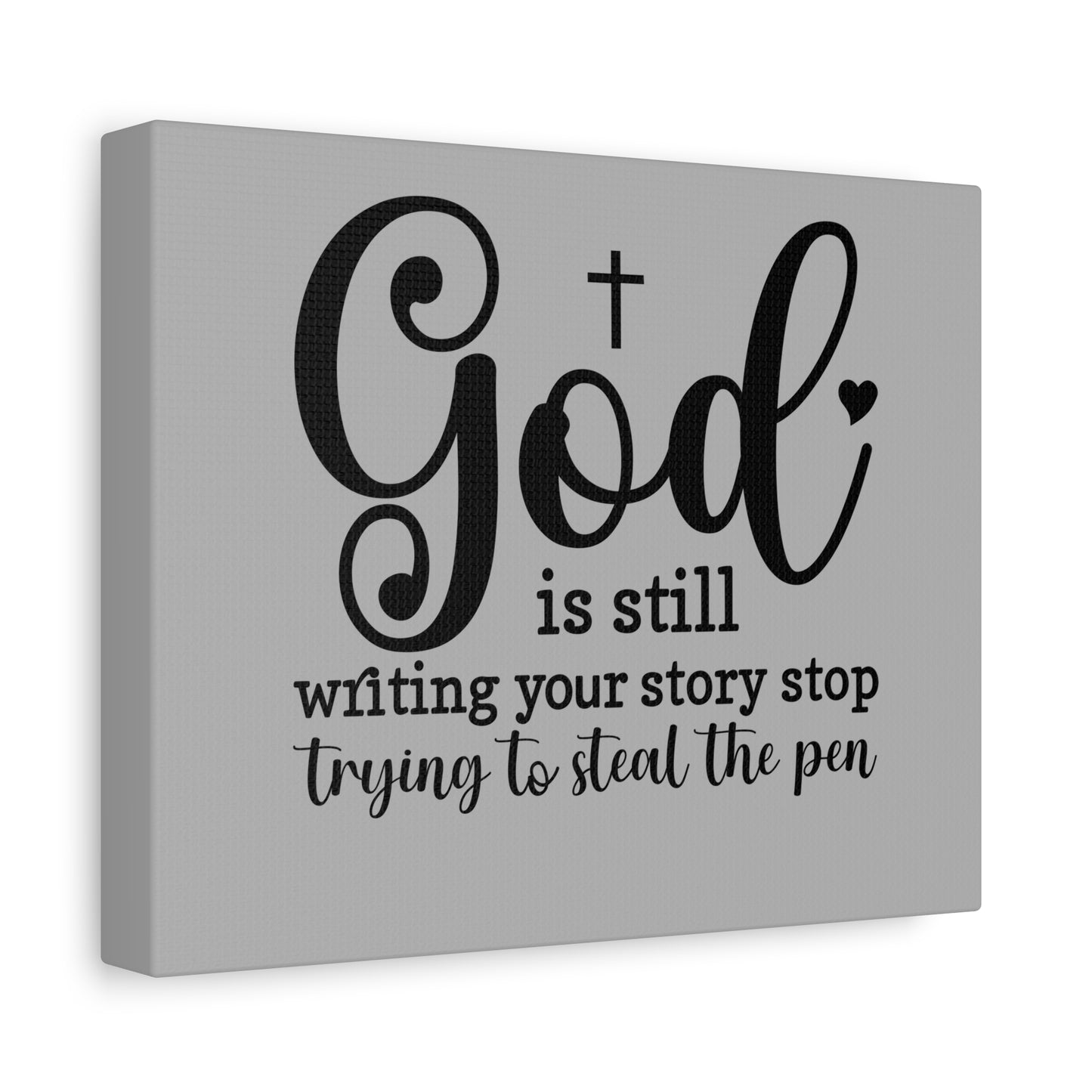 Inspirational Canvas Print - God is still writing your story, Motivational Wall Art, Home Decor, Gifts for Faith, Christian Decor