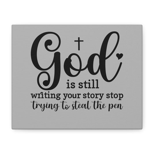 Inspirational Canvas Print - God is still writing your story, Motivational Wall Art, Home Decor, Gifts for Faith, Christian Decor