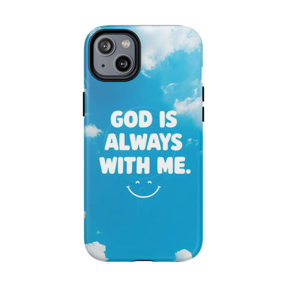 Inspirational Phone Case, God Is Always With Me, Tough Magnetic Cases, Birthday Gift, Spiritual Decor, Everyday Essentials