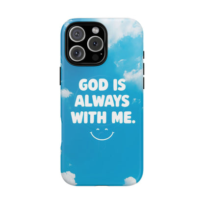 Inspirational Phone Case, God Is Always With Me, Tough Magnetic Cases, Birthday Gift, Spiritual Decor, Everyday Essentials