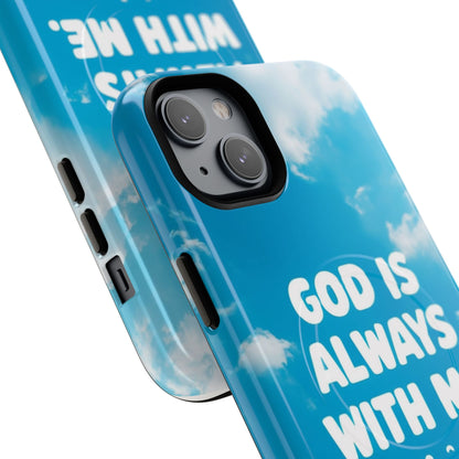 Inspirational Phone Case, God Is Always With Me, Tough Magnetic Cases, Birthday Gift, Spiritual Decor, Everyday Essentials