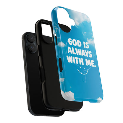 Inspirational Phone Case, God Is Always With Me, Tough Magnetic Cases, Birthday Gift, Spiritual Decor, Everyday Essentials