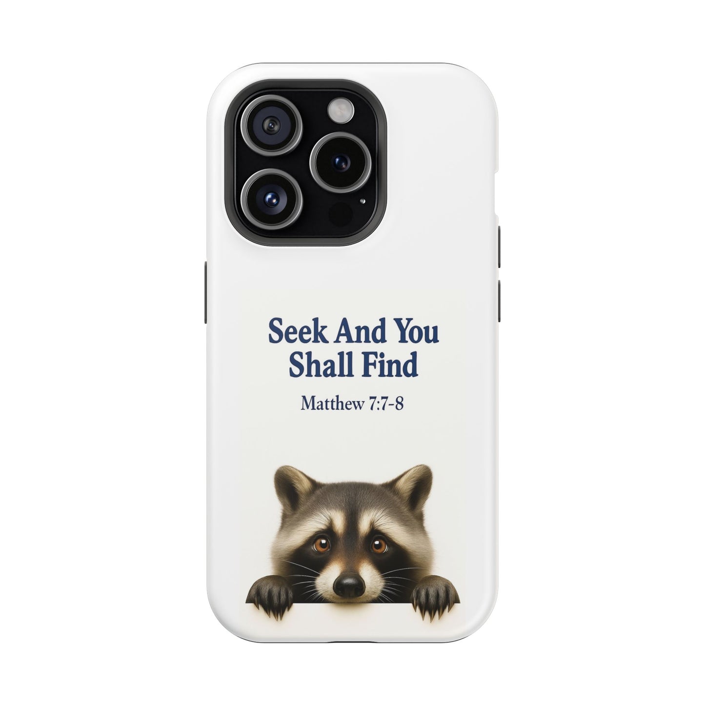 Raccoon Bible Verse Phone Case | Unique Impact-Resistant Cover | Customizable Gift for Nature Lovers, Birthday, or Everyday Use