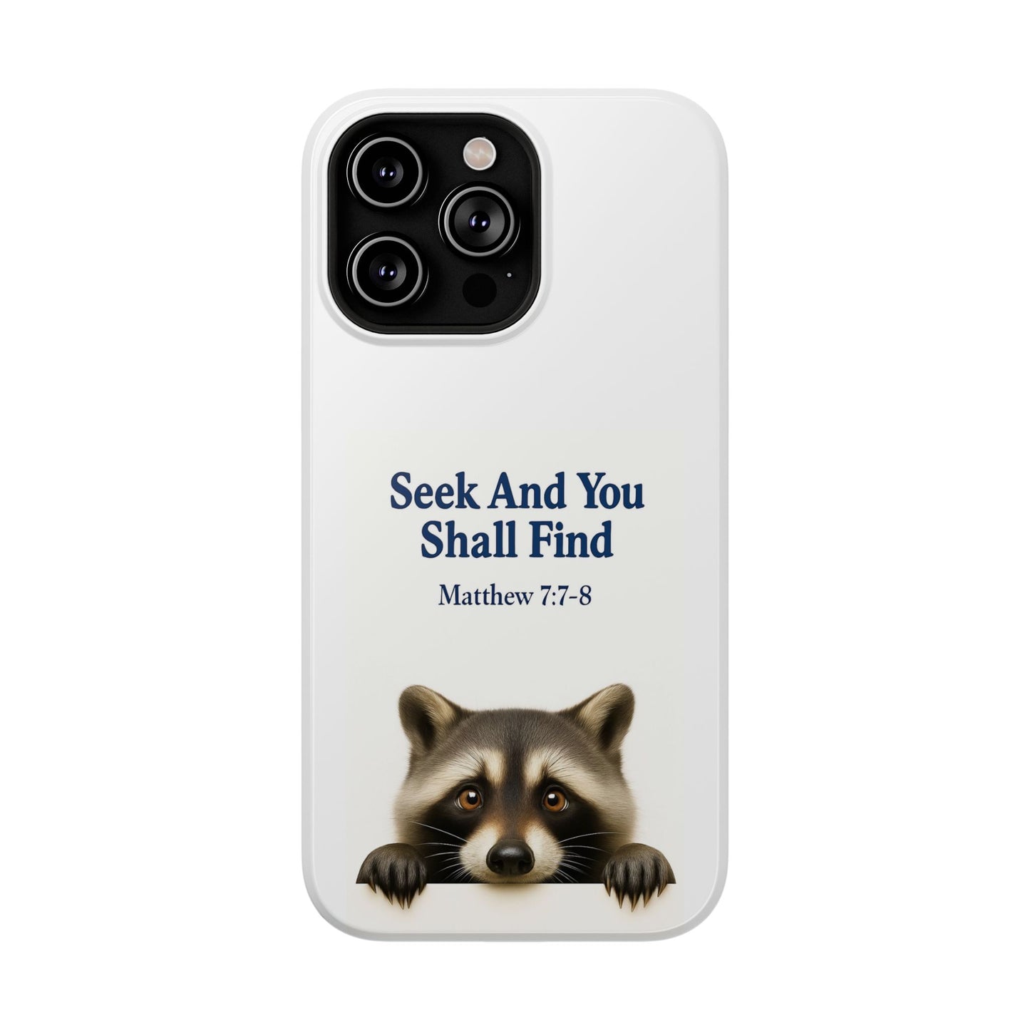 Raccoon Bible Verse Phone Case | Unique Impact-Resistant Cover | Customizable Gift for Nature Lovers, Birthday, or Everyday Use