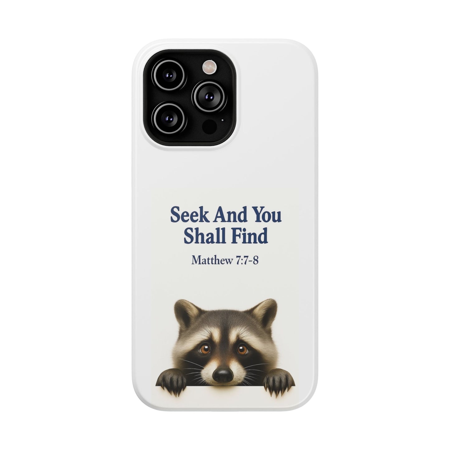 Raccoon Bible Verse Phone Case | Unique Impact-Resistant Cover | Customizable Gift for Nature Lovers, Birthday, or Everyday Use
