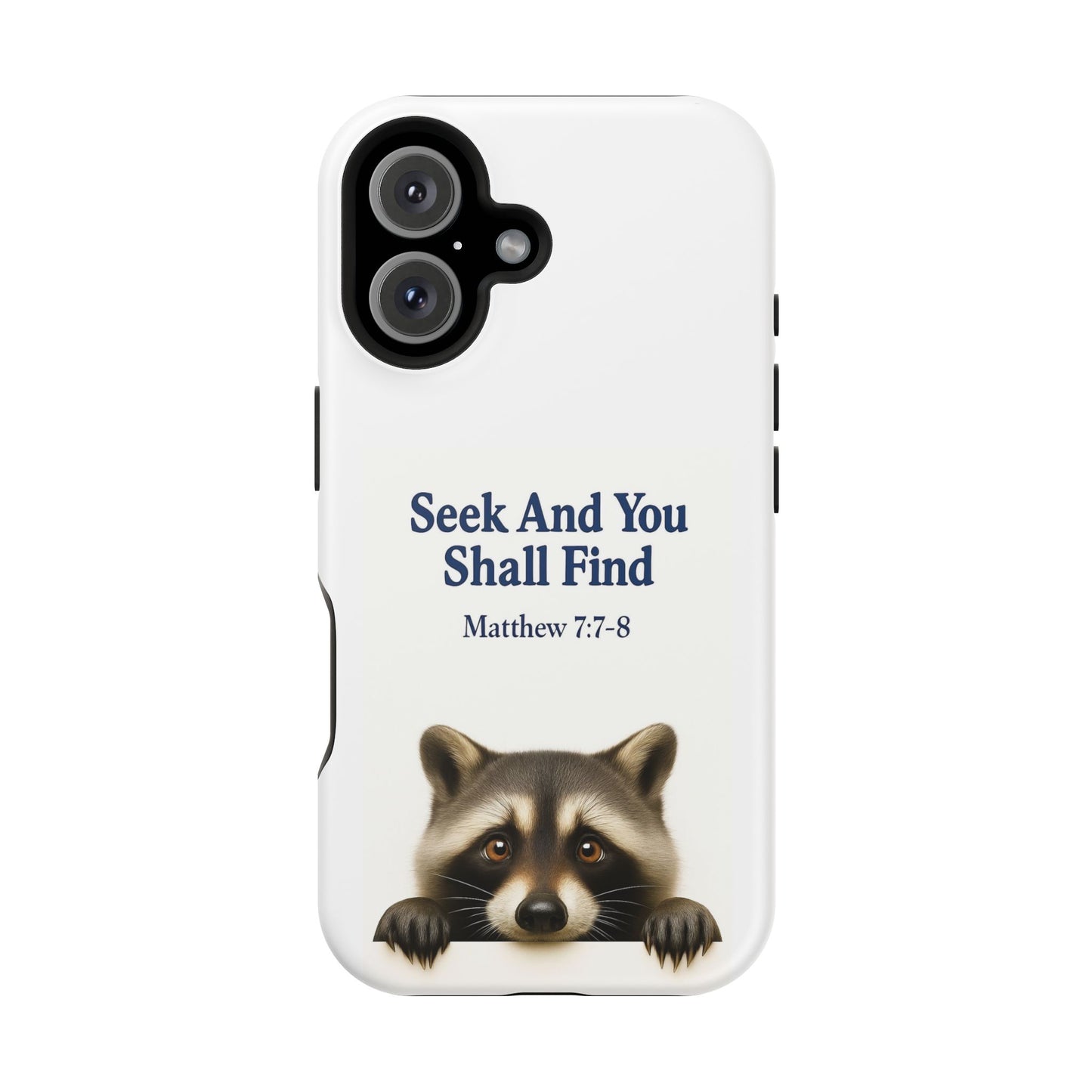 Raccoon Bible Verse Phone Case | Unique Impact-Resistant Cover | Customizable Gift for Nature Lovers, Birthday, or Everyday Use